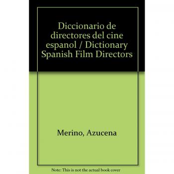 Diccionario de directores de cine español