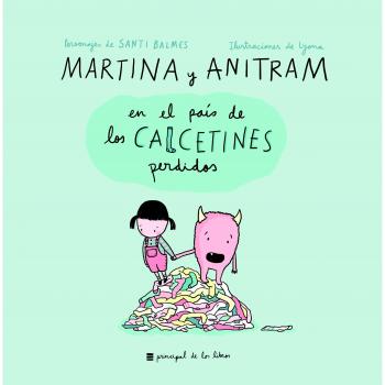 Martina y Anitram en el País de los Calcetines Perdidos - Martina Y Anitram