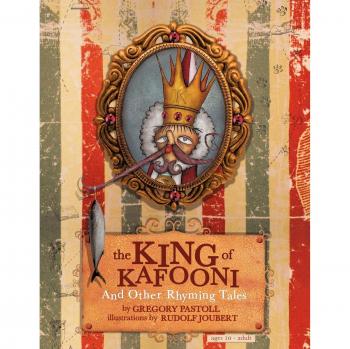 El Rey de Kafooni: ...y Otras Historias en Verso Rítmico (Edición en Tapa Blanda)