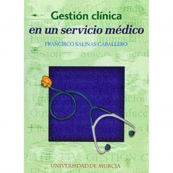 Gestión clínica en un servicio Médico