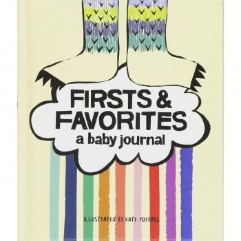 Firsts & Favorites: A Baby Journal