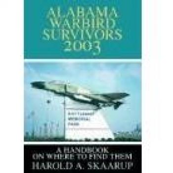 Guía de Supervivientes de Aviones de Guerra en Alabama 2003 - Edición Tapa Dura