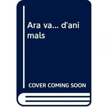 Ara va... d'animals: 46
