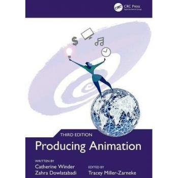 Producing Animation 3e