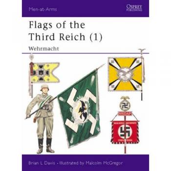 Banderas del Tercer Reich (1): Wehrmacht - Men-at-Arms Vol. 1