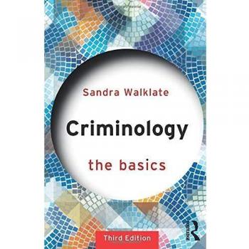 Criminology: The Basics