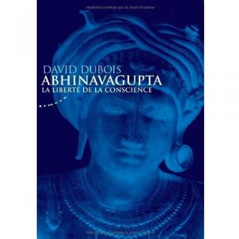 ABHINAVAGUPTA ET LA LIBERTE DE CONSCIENCE