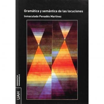 Grámatica y Semántica de las locuciones