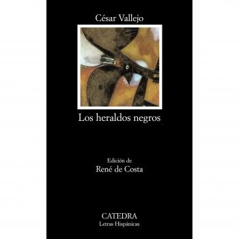 Los heraldos negros - VALLEJO, CESAR