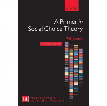 Revised Edition Primer in Social Choice Theory by Oxford University Press