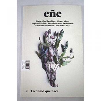 EÑE 51: LO ÚNICO QUE NACE