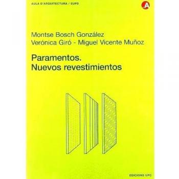 Paramentos. Nuevos revestimientos: 46