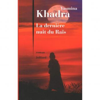 La dernière nuit du raïs: Roman