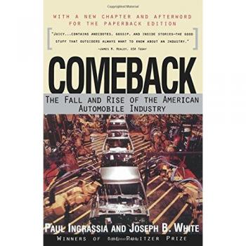 Comeback: The Fall & Rise of the American Automobile Industry by Paul Ingrassia - Automotive History Book