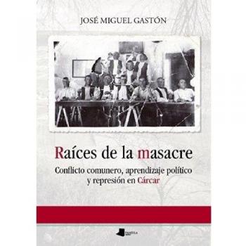 Raêces de la masacre: Conflicto comunero, aprendizaje político y represión en Cárcar: 148
