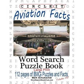 Circle It, Aviation Facts, Large Print, Word Search, Puzzle Book