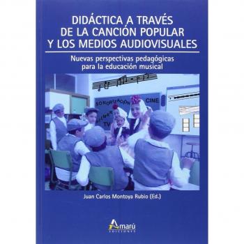 Didáctica A Través De La Canción Popular Y Medios Audiovisuales