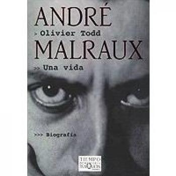 André Malraux. Una vida: 5