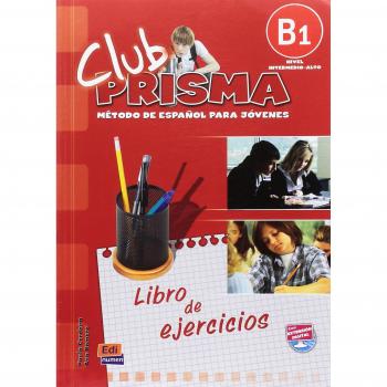 Club Prisma B1 - Libro de ejercicios: B1, nivel intermedio-alto