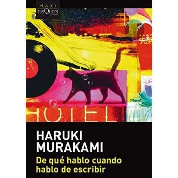 De qué hablo cuando hablo de escribir