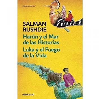 Harún y el Mar de las Historias | Luka y el Fuego de la Vida - Salman Rushdie