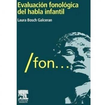 Evaluación fonológica del habla infantil - 9788445821985