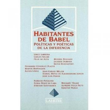 Habitantes de Babel: Políticas y poéticas de la diferencia: 99