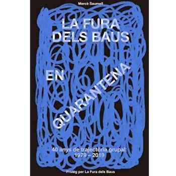 La Fura dels Baus en quarantena
