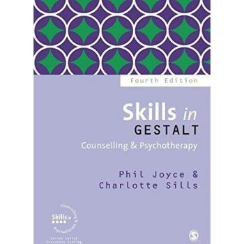 Skills in Gestalt Counselling & Psychotherapy