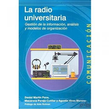 Radio universitaria,La: Gestión de la información, análisis y modelos de organización: 67