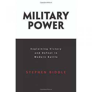 Military Power: Explaining Victory and Defeat in Modern Battle