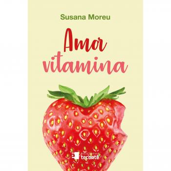 Amor vitamina - Moreu Susana