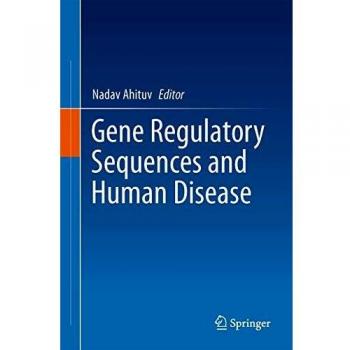 Gene Regulatory Sequences and Human Disease: Insights into Genetic Regulation and Pathology