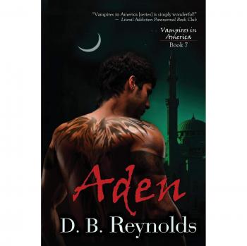 Aden: Vampires In America: Volume 7
