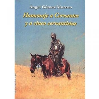 Homenaje a Cervantes y a cinco cedrvantistas