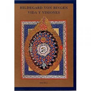 Hildegrand von bingen vida y visiones
