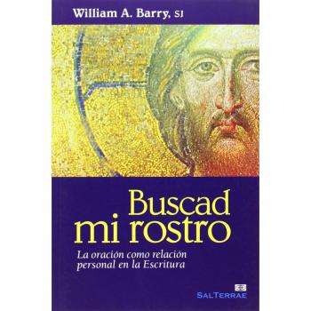 Buscad mi rostro: La oración como relación personal en la Escritura: 265