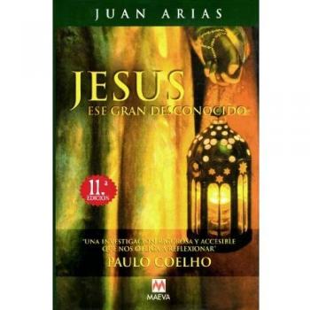 Jesús, ese gran desconocido