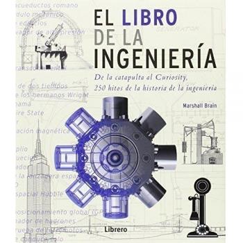 El libro de la Ingeniería - Marshall Brain