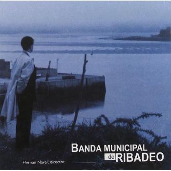 Banda Municipal De Ribadeo - Banda Municipal De Ribadeo