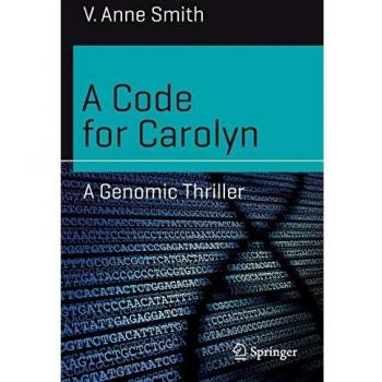 A Code for Carolyn: A Genomic Thriller