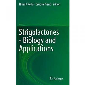 Strigolactones - Biology and Applications