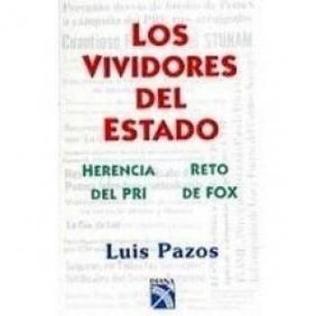 Los vividores del estado/ State's Parasite