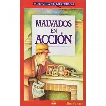 Malvados en accion