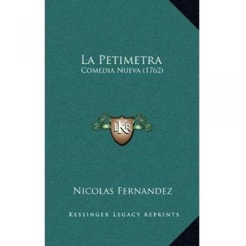 La Petimetra: Comedia Nueva