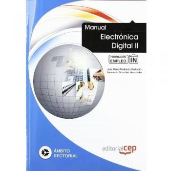 Manual Electrónica Digital II. Formación para el Empleo