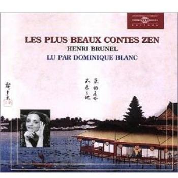 The Most Beautiful Zen Tales by Dominiqu