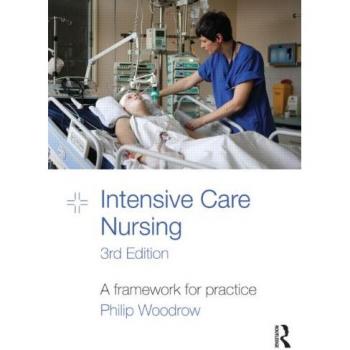 Intensive Care Nursing: A Framework for Practice