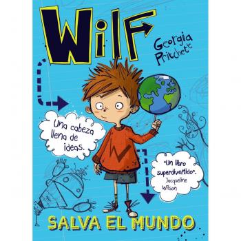 Wilf salva el mundo. Libro 1 - Georgia Pritchett