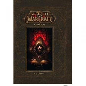 World Of Warcraft. Crónicas 1